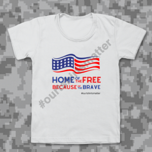 Home of the Free - Our T-Shirts Matter