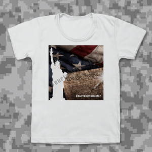We The People 1 - Our T-Shirts Matter